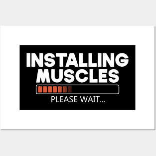 Installing Muscles Please Wait Posters and Art